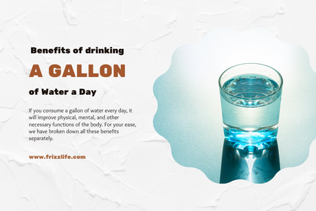 Benefits of Drinking a Gallon of Water a Day